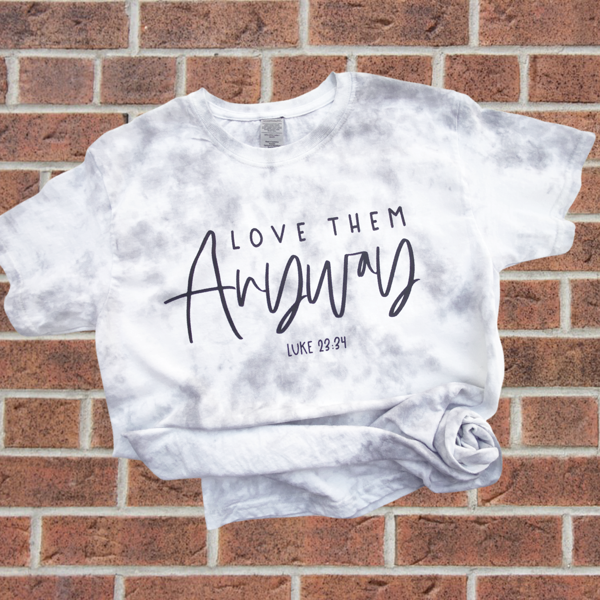 love anyway shirt