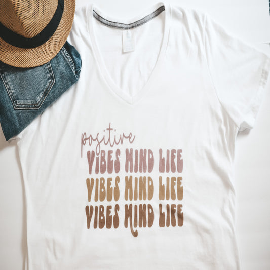 Positive Vibes, Mind, Life V-Neck T-Shirt